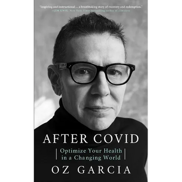 After Covid: Optimize Your Health in a Changing World