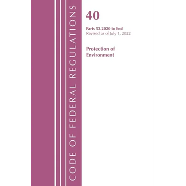 Code of Federal Regulations, Title 40 Protection of the Environment 52.2020-End of Part 52, Revised as of July 1, 2022