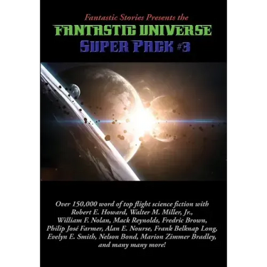 Fantastic Stories Presents the Fantastic Universe Super Pack #3