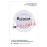 Bigfoot Declassified: The official government manual for co-existing with the now documented species