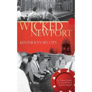 Wicked Newport: Kentucky's Sin City