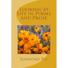 Looking at Life in Poems and Pros