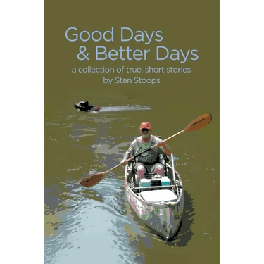 Good Days and Better Days
