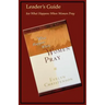 What Happens When Women Pray Leader's Guide