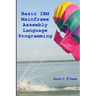 Basic IBM Mainframe Assembly Language Programming
