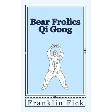 Bear Frolics Qi Gong
