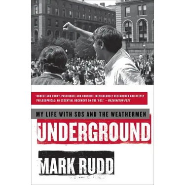 Underground: My Life with Sds and the Weathermen