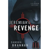 Jeremiah's Revenge: A Liv Bergen Mystery