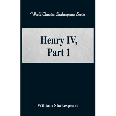 Henry IV, Part 1 (World Classics Shakespeare Series)