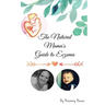 The Natural Mama's Guide To Eczema: Proven natural remedies for soft skin