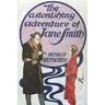 The Astonishing Adventure of Jane Smith