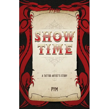 Show Time: A tattoo artist's story