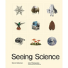 Seeing Science: How Photography Reveals the Universe