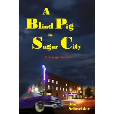 A Blind Pig in Sugar City