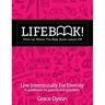 Lifebook! Picks Up Where the Baby Book Leaves Off: A Guidebook for Parents and Guardians