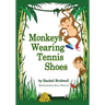 Monkeys Wearing Tennis Shoes