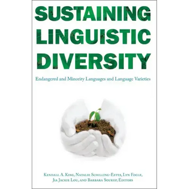 Sustaining Linguistic Diversity: Endangered and Minority Languages and Language Varieties