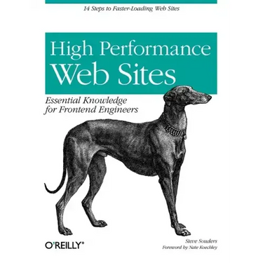 High Performance Web Sites: Essential Knowledge for Front-End Engineers