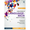 Creating a Language-Rich Math Class: Strategies and Activities for Building Conceptual Understanding
