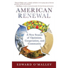 American Renewal: A New Season of Optimism, Cooperation and Community