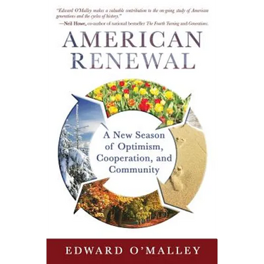 American Renewal: A New Season of Optimism, Cooperation and Community