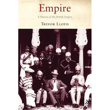 Empire: The History of the British Empire