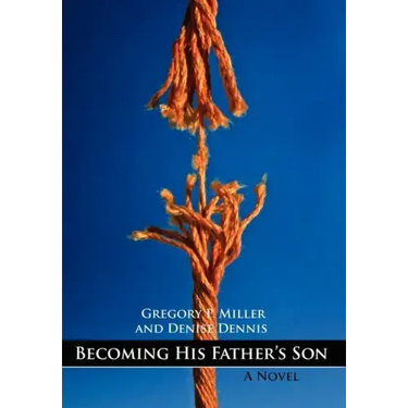 Becoming His Father's Son