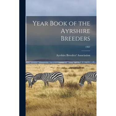Year Book of the Ayrshire Breeders; 1907
