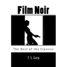 Film Noir: The Best of the Classics