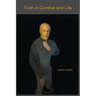 Truth in Combat and Life