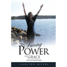 The Freeing Power of Grace: Grace: God's Gift of Freedom