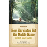 How Harwinton Got His Middle Name