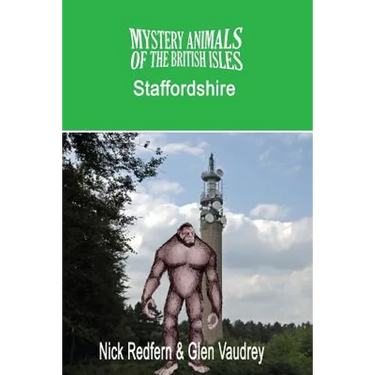 The Mystery Animals of the British Isles: Staffordshire