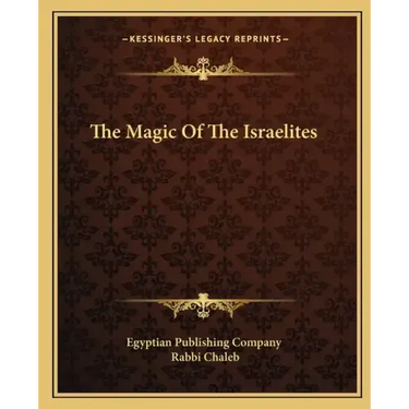 The Magic of the Israelites