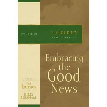Embracing the Good News: The Journey Study Series
