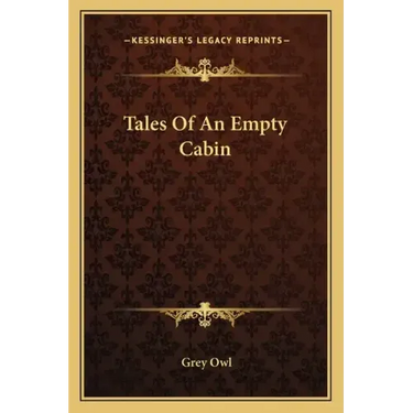 Tales of an Empty Cabin