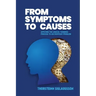 From Symptoms to Causes: Applying the Logical Thinking Process to an Everyday Problem