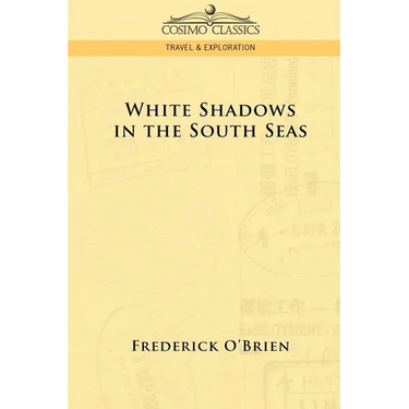 White Shadows in the South Seas