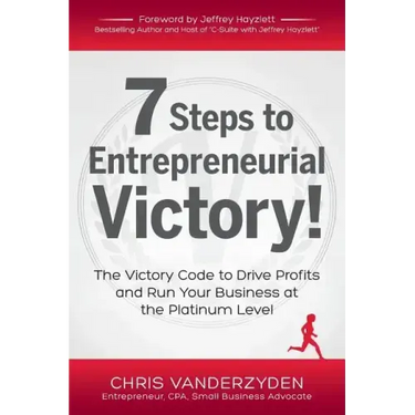 7 Steps to Entrepreneurial Victory