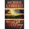 How to Pray