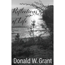 Reflections of Life: (A Collection of Poems)