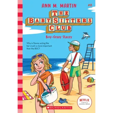 Boy-Crazy Stacey (the Baby-Sitters Club #8): Volume 8
