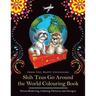 Shih Tzus Go Around the World Colouring Book: Fun Shih Tzu Colouring Book for Adults and Kids 10+