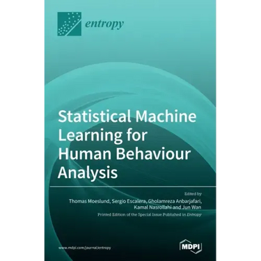 Statistical Machine Learning for Human Behaviour Analysis