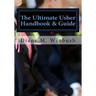 The Ultimate Usher Handbook & Guide: Fundamentals of Serving