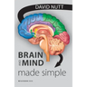 Brain and Mind Made Simple