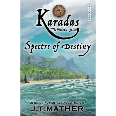 Karadas: The Veiled Realm: Spectre of Destiny