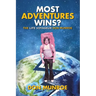 Most Adventures Wins?: The Life Voyageur Don Munroe