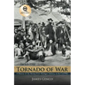 Into the Tornado of War: A History of the Twenty-First Michigan Infantry in the Civil War