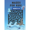 Mazes for kids ages 5-9: children's games, activity book